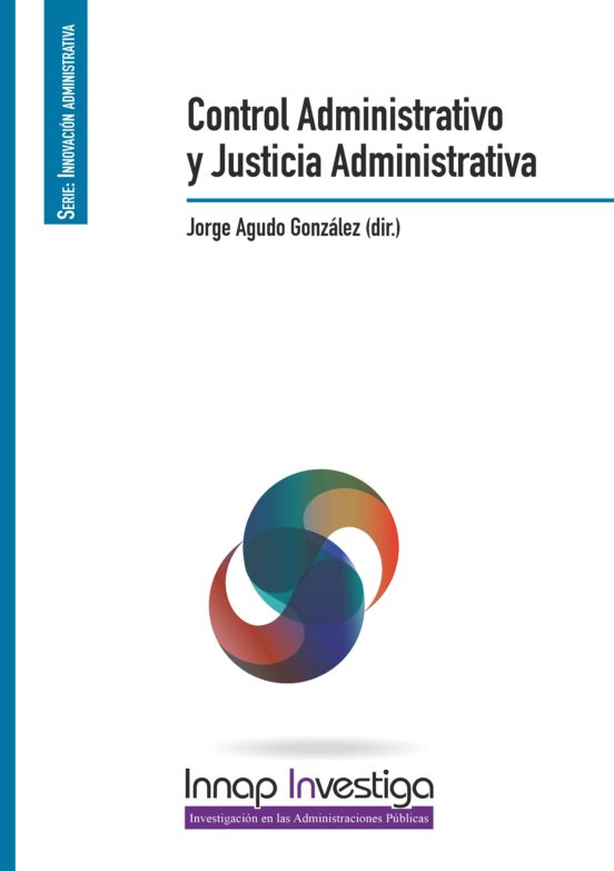 Control Administrativo Y Justicia Adminstrativa