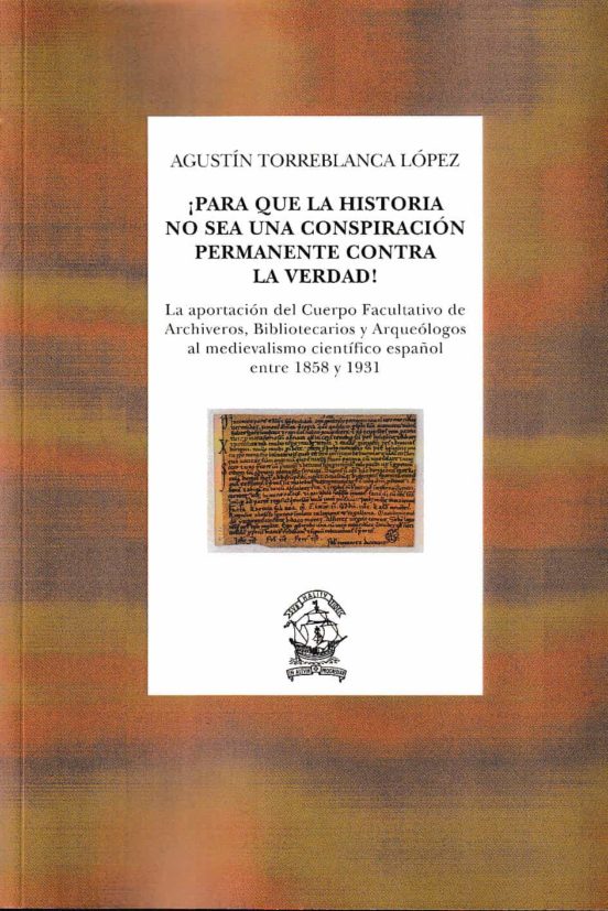 ¡Para Que La Historia No Sea Una Conspiración Permanente Contra La Verdad!