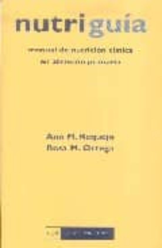 Nutriguia Manual De Nutricion Clinica En Atencion Primaria
