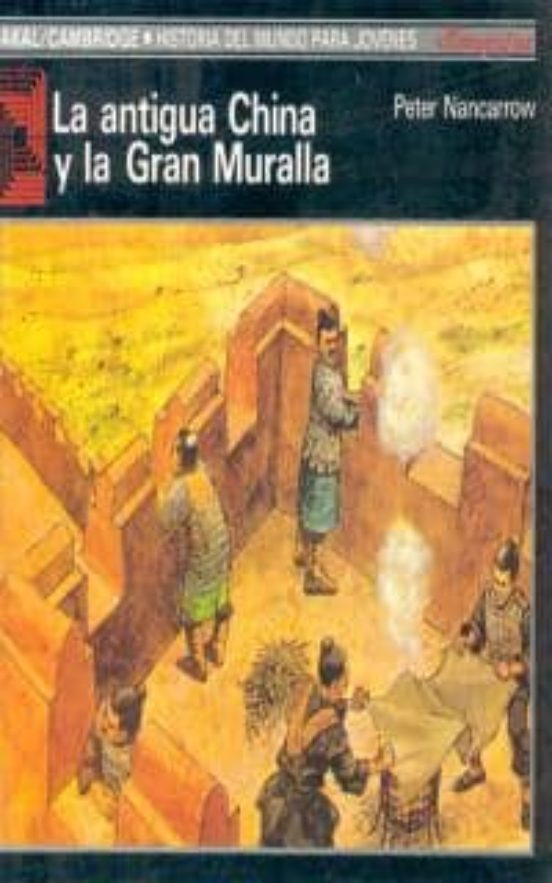 La Antigua China Y La Gran Muralla