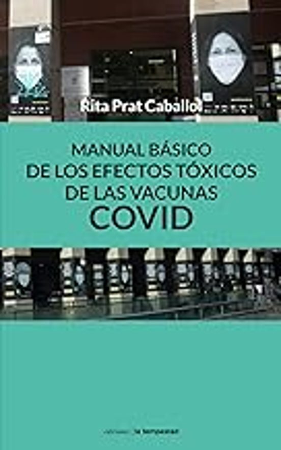 Manual Básico De Los Efectos Tóxicos De Las Vacunas COVID