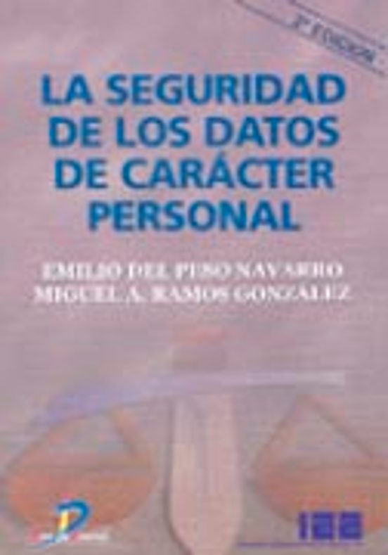 La Seguridad De Los Datos De Caracter Personal
