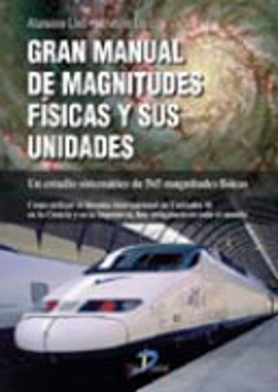 Gran Manual De Magnitudes Fisicas Y Sus Unidades: Un Estudio Sist Emat