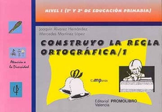 Construyo La Regla Ortografica 1