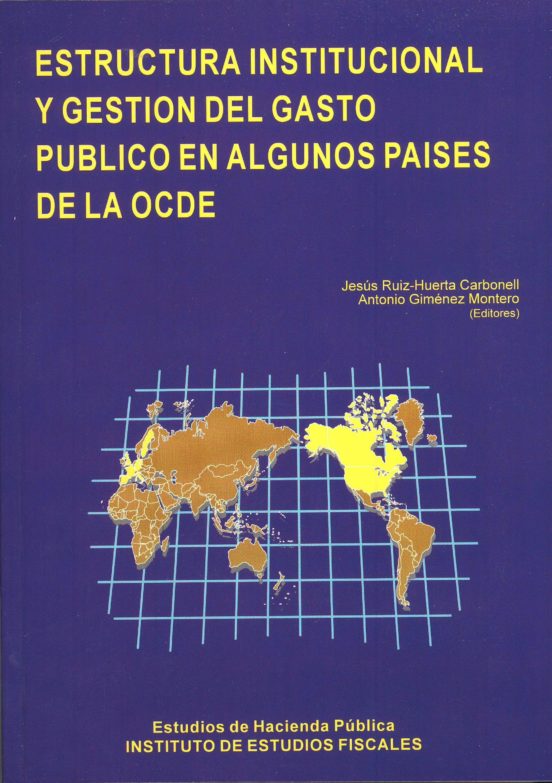 Estructura Institucional Y Gestion Gasto Publico En Paises Ocde