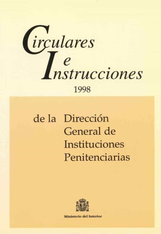 Circulares E Instrucciones 1998 De La Direccion Gral. De Instituc Ione