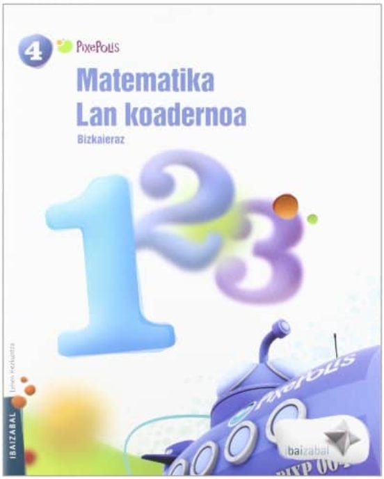 Koadernoa Matematika 4º Lehen 1 Pixepolis