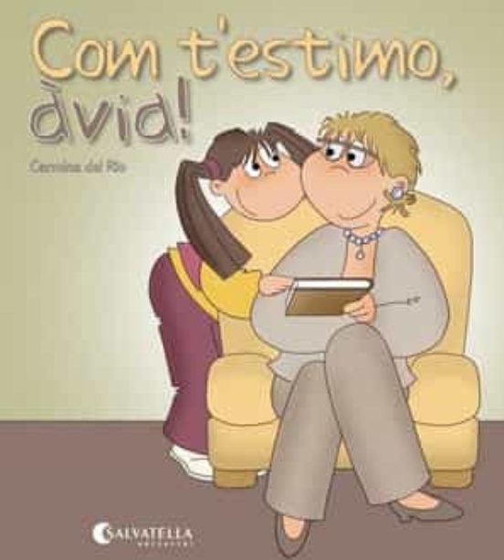 Com T Estimo Àvia!