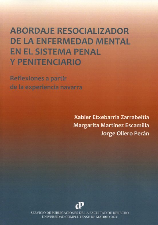 Abordaje Resocializador De La Infermedad Mental En El Sistema Penal Y