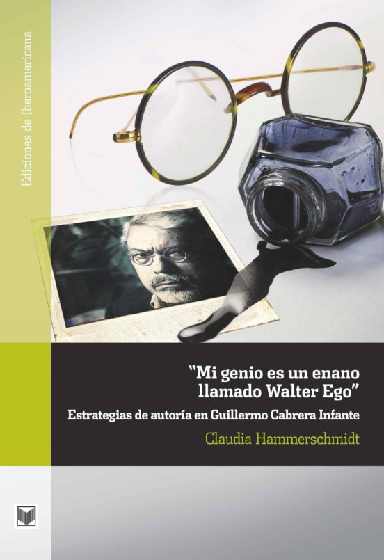 Mi Genio Es Un Enano Llamado Walter Ego: Estrategias De Autoria En Gui
