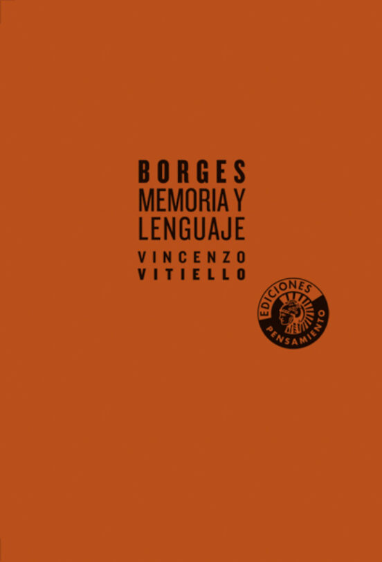 Borges. Memoria Y Lenguaje