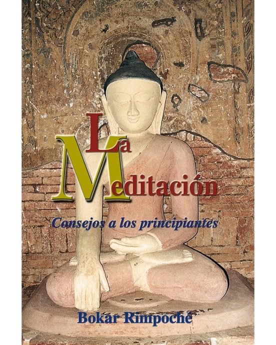 La Meditacion: Consejos A Los Principiantes