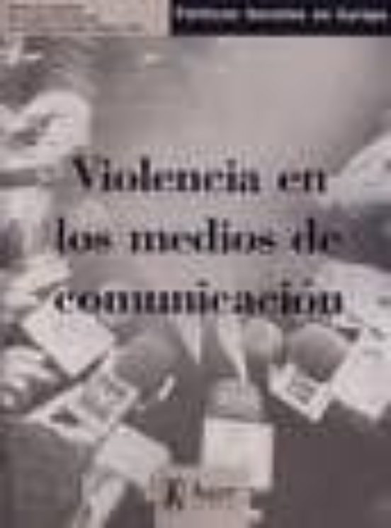 Violencia En Los Medios De Comunicación