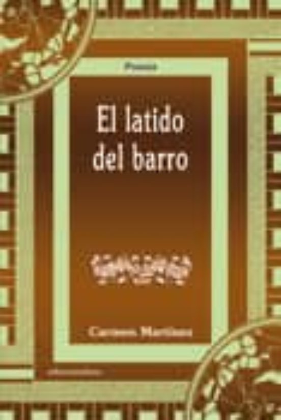 El Latido Del Barro