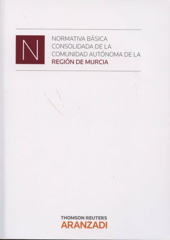 Normativa Básica Consolidada De La Comunidad Autónoma De La Regió N De
