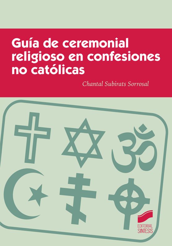 Guía de ceremonial religioso en confesiones no católicas