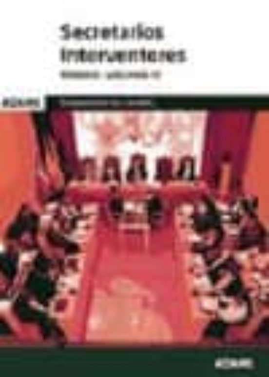 Secretarios Interventores Temario Volumen Iv