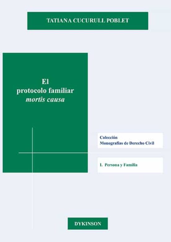 El Protocolo Familiar. Mortis Causa