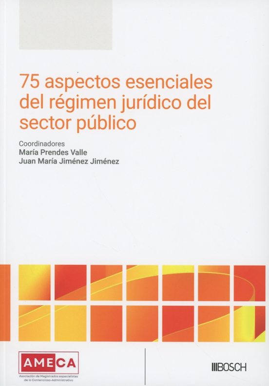 75 Aspectos Esenciales Del Regimen Jurídico Del Sector Público