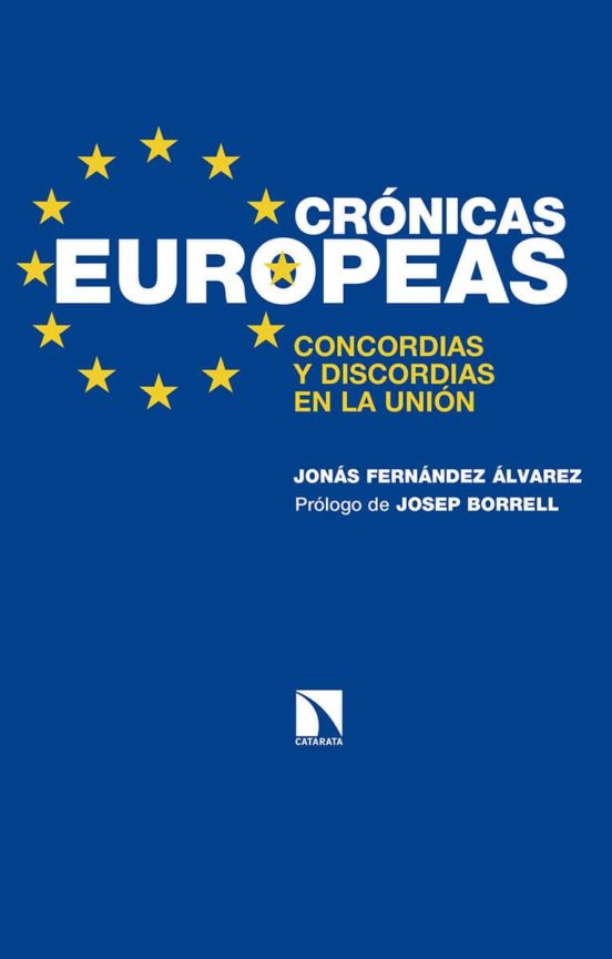 Cronicas Europeas: Concordias Y Discordias En La Union