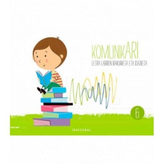 Haur Hezkuntza Komunikari 6. Educacion Infantil Koadernoa Ed. 2018