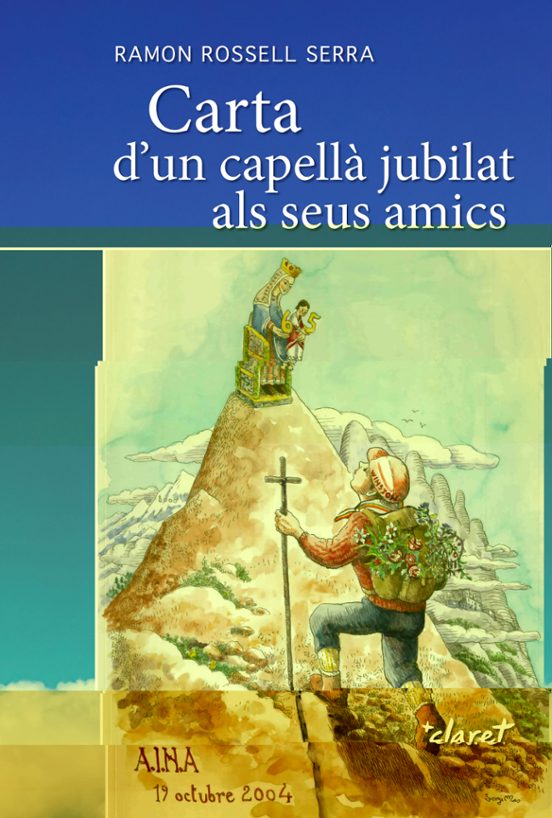 Carta D'un Capellà Jubilat Als Seus Amics