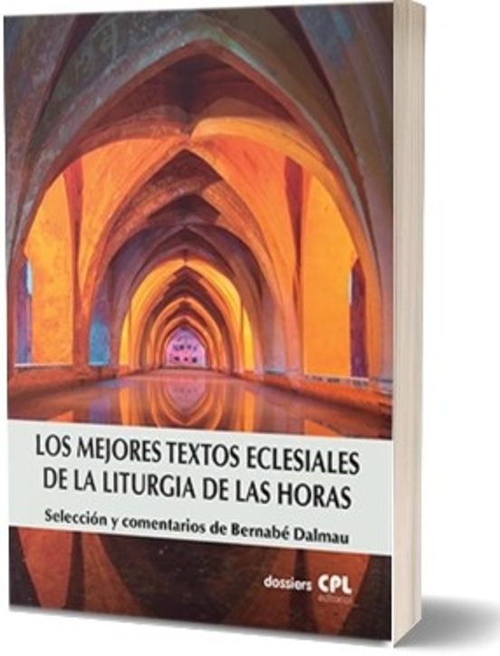 Los Mejores Textos Eclesiales De La Liturgia De Las Horas