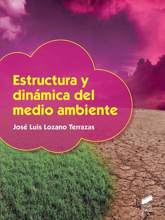 Estructura y dinámica del medio ambiente