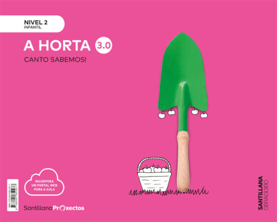 A Horta Nivel 2 Infantil 4 Anos Serie Canto Sabemos! 3.0 Ed 2019 Galic