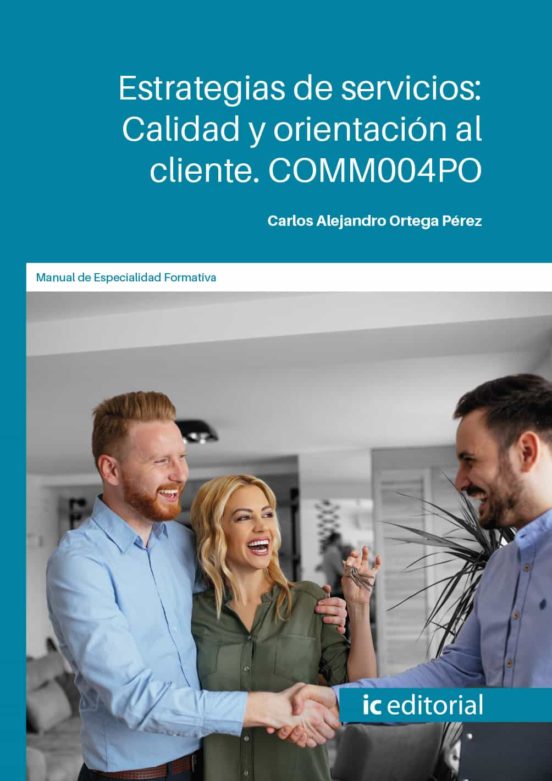 Comm004po Estrategias De Servicios: Calidad Y Orientacio N Al