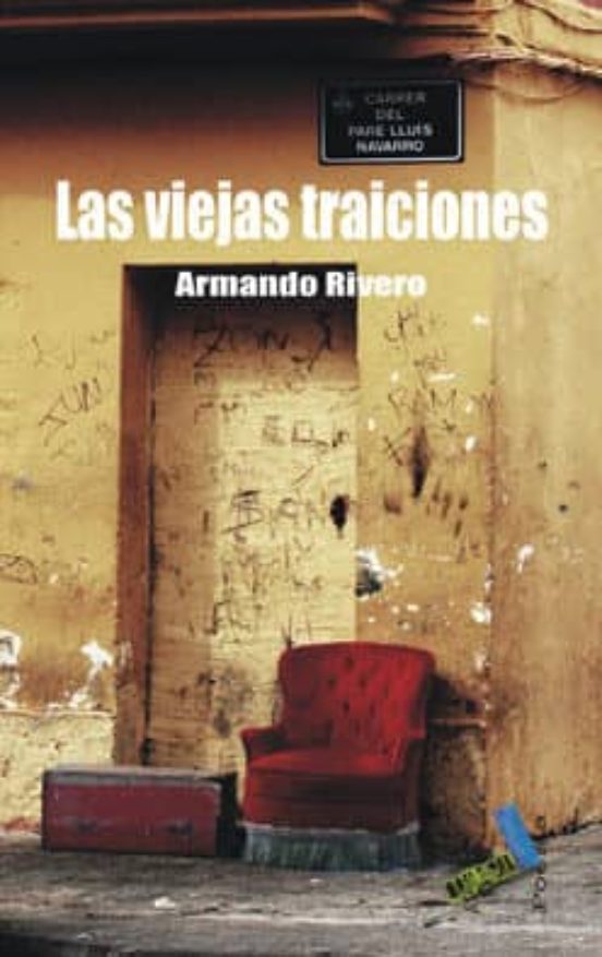 Las Viejas Traiciones