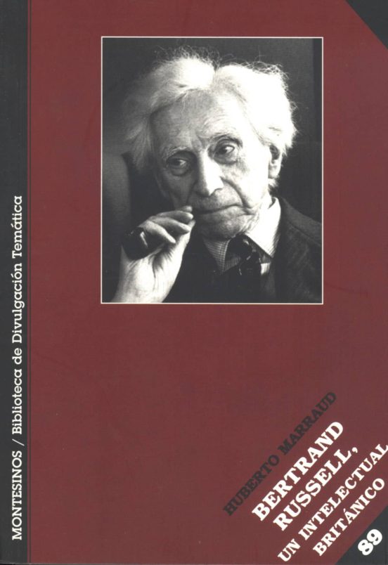 Bertrand Rusell: Un Intelectual Britanico