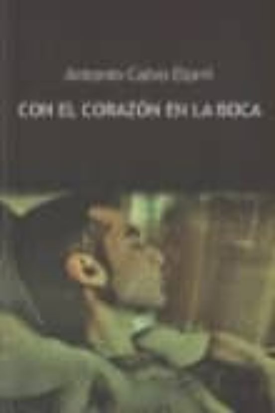 Con El Corazón En La Boca