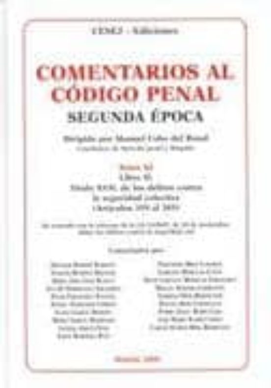 Comentarios Al Codigo Penalsegunda Epoca. Tomo Xi Libro Ii. Tit Ulo Xv