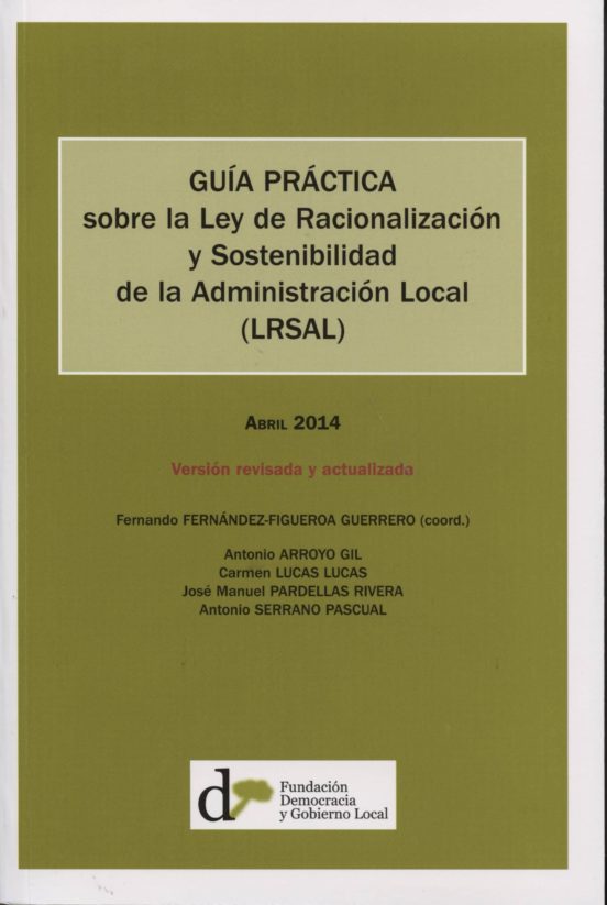 Guia Practica Sobre La Ley De Racionalizacion Y Sostenibilidad De La A