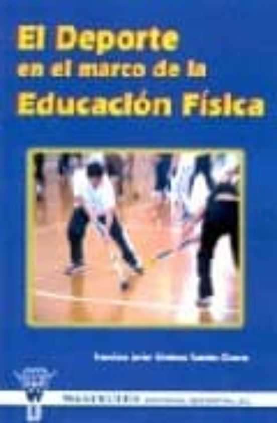 El Deporte En El Marco De La Eduacion Fisica