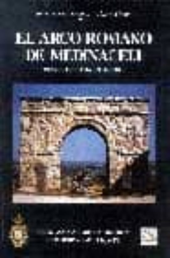 El Arco Romano De Medinaceli