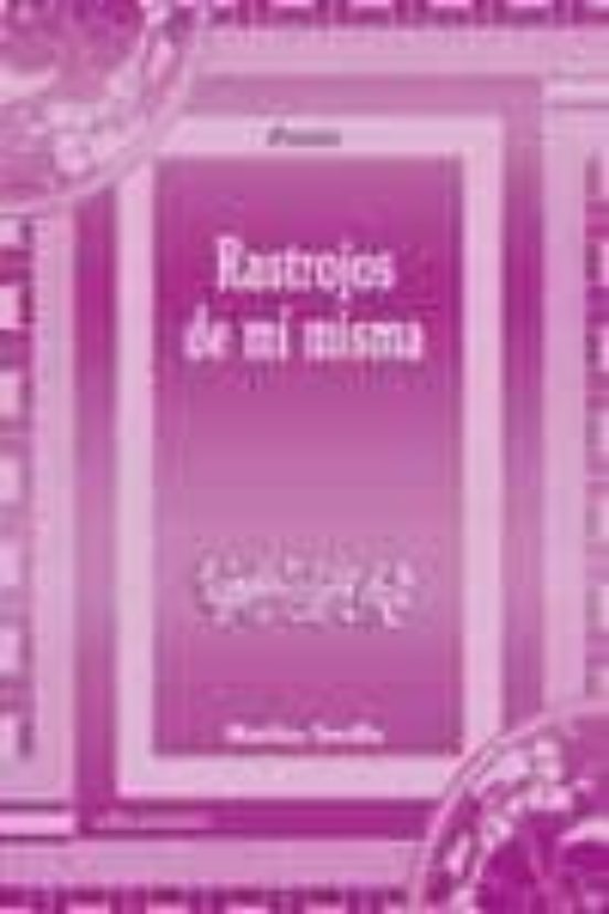 Rastrojos De Mi Misma