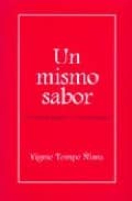 Un Mismo Sabor En La Felicidad O El Sufrimiento