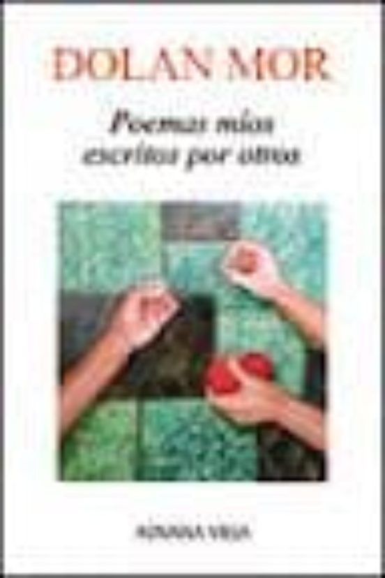 Poemas Mios Escritos por Otros