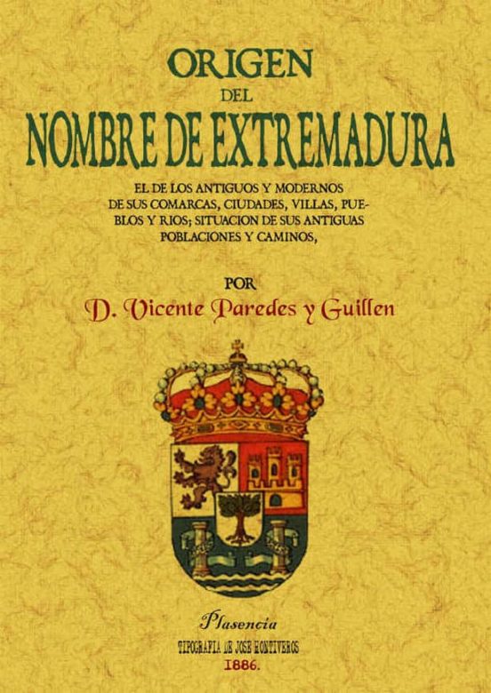Origen Del Nombre De Extremadura