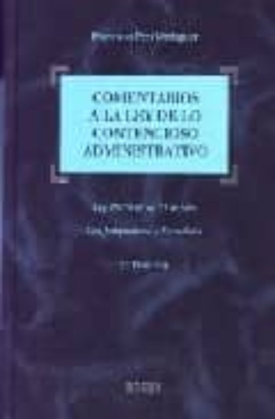 Comentarios A La Ley De Lo Contencioso-administrativo