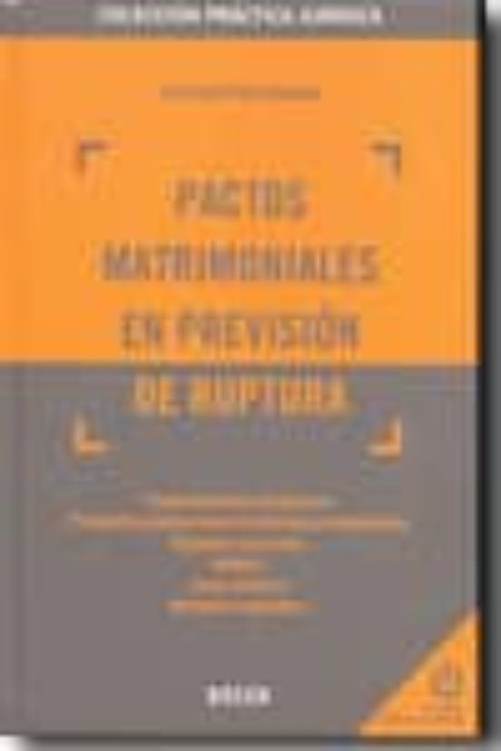 Pactos Matrimoniales En Prevision De La Ruptura