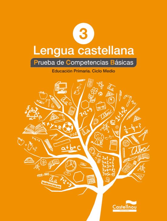 Lengua Castellana 3º. Prueba De Competencias Básicas. Ed 2013 Catala