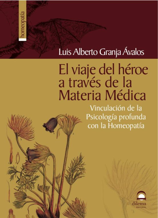 El Viaje Del Heroe A Traves De La Materia Medica: Vinculacion De La Ps