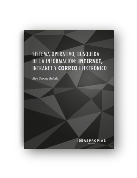 Sistema Operativo Búsqueda De La Información: Internet Intran