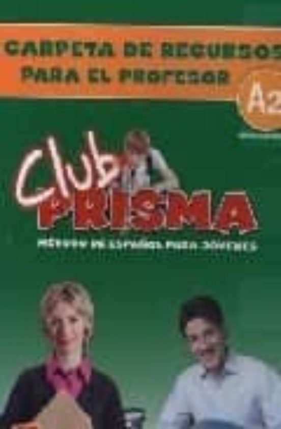 Carpeta De Recursos Prisma A2: Metodo Español Jovenes