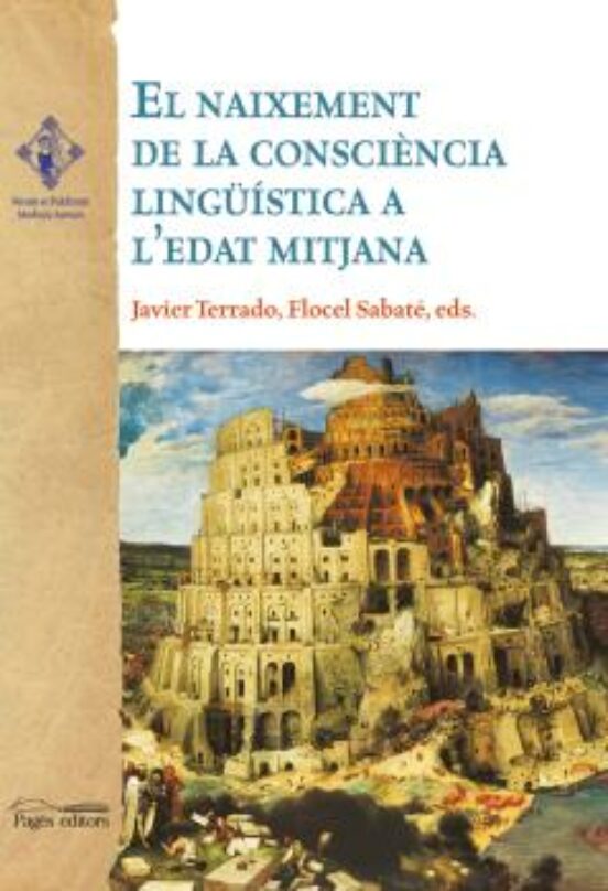 El Naixement De La Consciència Lingüistica A L'edat Mitjana