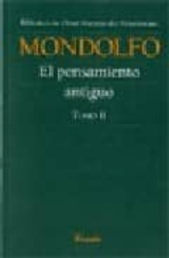 El Pensamiento Antiguo : Desde Aristoteles Hasta los Neopl Atin