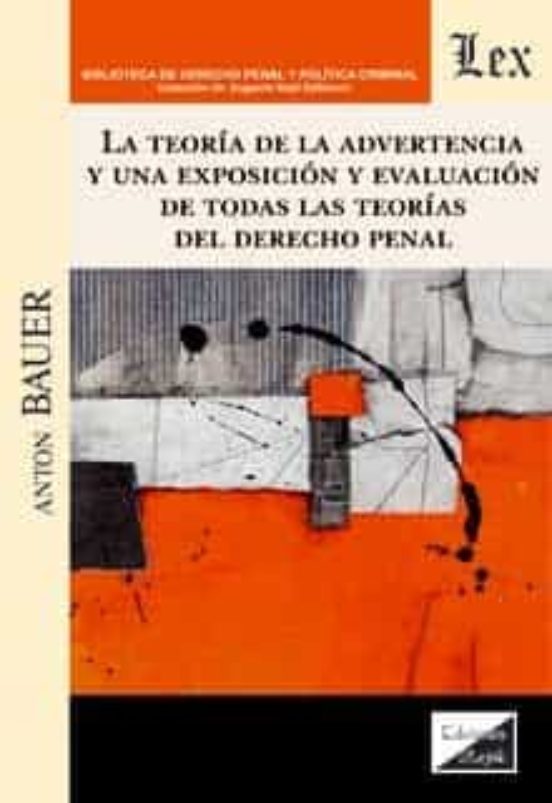 Teoria De La Advertencia Y Una Exposicion Y Evaluacion De Todas Las Te